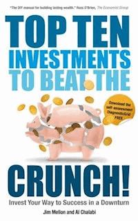 Top Ten Investments to Beat the Crunch! - Jim Mellon - E-Book