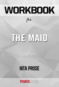 Workbook on The Maid: A Novel by Nita Prose (Fun Facts & Trivia Tidbits) - PowerNotes - E-Book