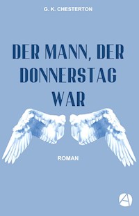 Der Mann, der Donnerstag war - G.K. Chesterton - E-Book