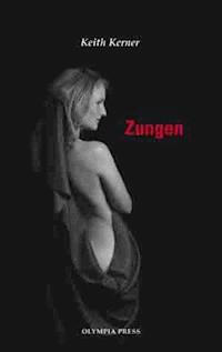 Zungen - Keith Kerner - E-Book