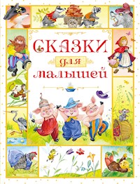 Сказки для малышей - Игорь Носов - E-Book