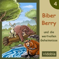 4 - Biber Berry und die wertvollen Geheimnisse - Kigunage - Hörbuch