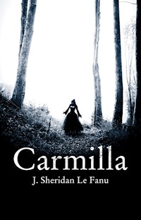 Carmilla - Joseph Sheridan LeFanu - E-Book