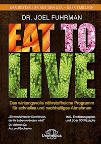 Eat to Live - Joel Fuhrman - E-Book