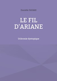 Le fil d'Ariane - Danièle Favari - E-Book