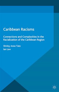 Caribbean Racisms - I. Law - E-Book