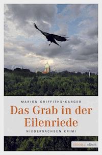 Das Grab in der Eilenriede - Marion Griffiths-Karger - E-Book