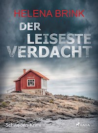 Der leiseste Verdacht - Schweden-Krimi - Helena Brink - E-Book