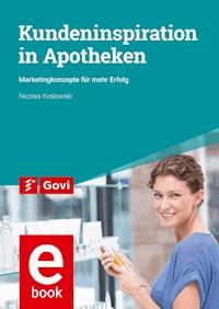 Kundeninspiration in Apotheken - Nicolas Koslowski - E-Book