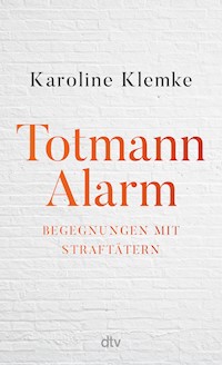 Totmannalarm - Karoline Klemke - E-Book