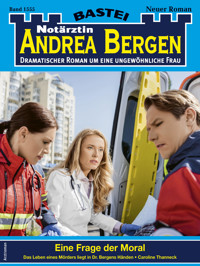 Notärztin Andrea Bergen 1555 - Caroline Thanneck - E-Book
