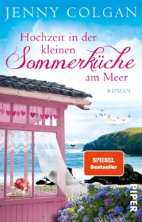 Hochzeit in der kleinen Sommerküche am Meer - Jenny Colgan - E-Book