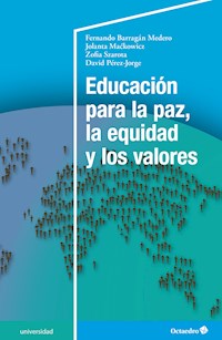 Educación para la paz, la equidad y los valores - Fernando Barragan Medero - E-Book