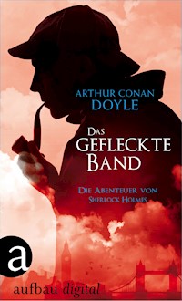 Das gefleckte Band - Arthur Conan Doyle - E-Book