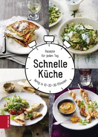 Schnelle Küche - Marianne Zunner - E-Book