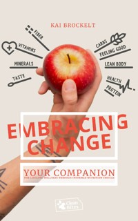 Embracing Change - Kai Brockelt - E-Book