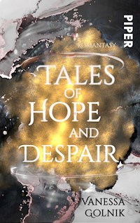 Tales of Hope and Despair - Vanessa Golnik - E-Book