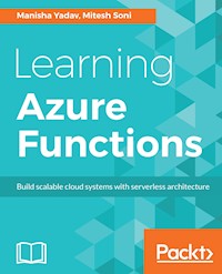 Learning Azure Functions - Manisha Yadav - E-Book