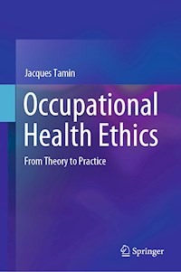 Occupational Health Ethics - Jacques Tamin - E-Book