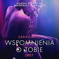 Wspomnienia o Tobie - opowiadanie erotyczne - Sarah Skov - Hörbuch