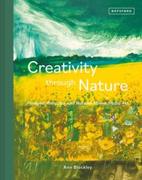 Creativity Through Nature - Ann Blockley - E-Book