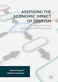 Assessing the Economic Impact of Tourism - Samuel Meng - E-Book