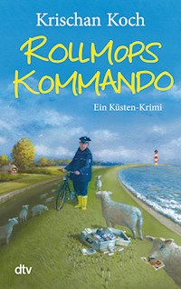 Rollmopskommando - Krischan Koch - E-Book