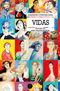 Vidas - Alejandro Córdoba Sosa - E-Book