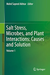 Salt Stress, Microbes, and Plant Interactions: Causes and Solution -  - E-Book