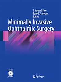 Minimally Invasive Ophthalmic Surgery -  - E-Book