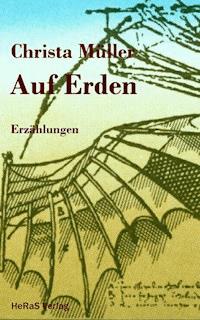 Auf Erden - Christa Müller - E-Book