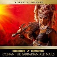 Conan the Barbarian: Red Nails - Robert E. Howard - Hörbuch
