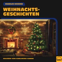 Weihnachtsgeschichten - Charles Dickens - Hörbuch