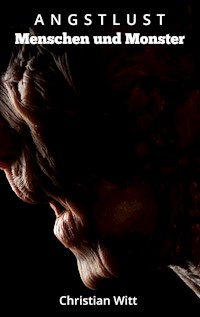 Angstlust - Christian Witt - E-Book