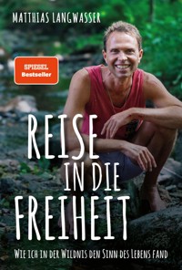 Reise in die Freiheit - Matthias Langwasser - E-Book