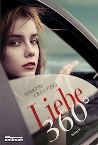 Liebe 360° - Martin Creutzig - E-Book