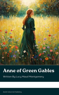 Anne of Green Gables - Lucy Maud Montgomery - E-Book