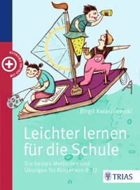 Leichter lernen für die Schule - Birgit Kwasniewski - E-Book