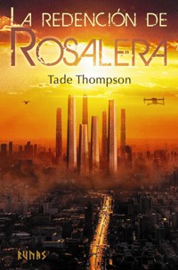 La redención de Rosalera - Tade Thompson - E-Book