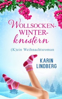 Wollsockenwinterknistern - Karin Lindberg - E-Book