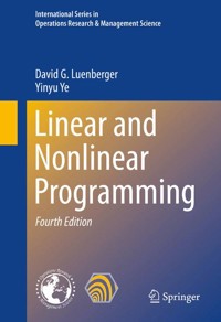 Linear and Nonlinear Programming - David G. Luenberger - E-Book