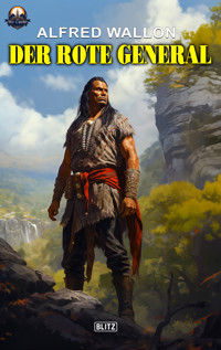 Der rote General - Alfred Wallon - E-Book