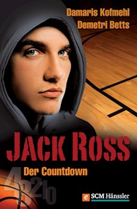 Jack Ross - Der Countdown - Damaris Kofmehl - E-Book