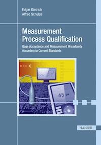 Measurement Process Qualification - Edgar Dietrich - E-Book