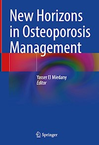 New Horizons in Osteoporosis Management - - E-Book