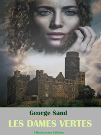 Les Dames vertes - George Sand - E-Book
