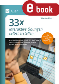 33 x interaktive Übungen selbst erstellen - Martina Rüter - E-Book