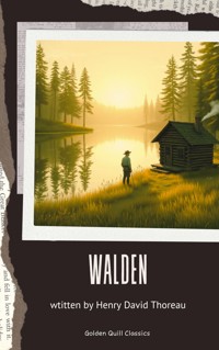 Walden - Henry David Thoreau - kostenlos E-Book + Hörbuch