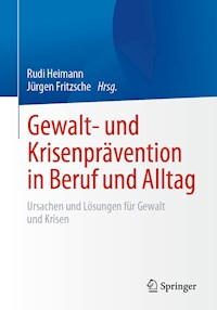 Gewalt- und Krisenprävention in Beruf und Alltag -  - E-Book