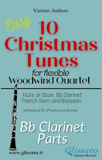 Bb Clarinet part of "10 Christmas Tunes" for Flex Woodwind Quartet - Adolphe Adam - E-Book